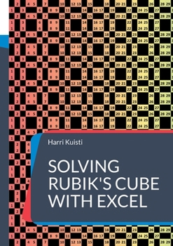 Paperback Solving Rubik's Cube with Excel [Finnish] Book
