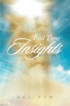 Paperback End Time Insights: The Cloud Moves On Book
