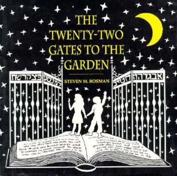 Paperback The Twenty-Two Gates to the Garden Book