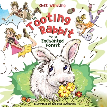 Paperback The Tooting Rabbit and the Enchanted Forest Book