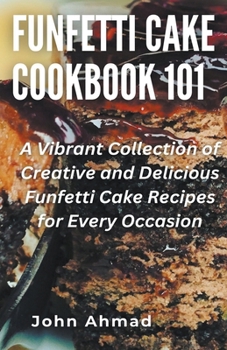 Paperback Funfetti Cake Cookbook 101 Book