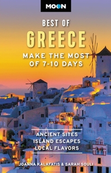 Paperback Moon Best of Greece: Make the Most of 7-10 Days Book