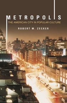 Hardcover Metropolis: The American City in Popular Culture Book