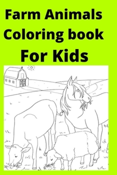 Paperback Farm Animals Coloring book For Kids [Large Print] Book