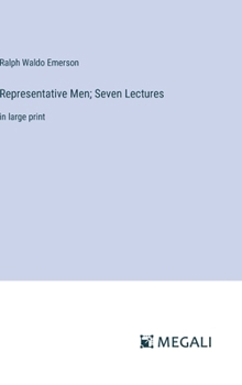 Hardcover Representative Men; Seven Lectures: in large print Book