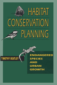 Paperback Habitat Conservation Planning: Endangered Species and Urban Growth Book