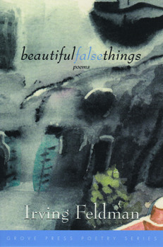 Paperback Beautiful False Things: Poems Book