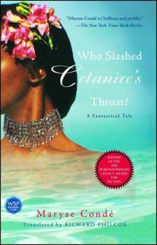 Paperback Who Slashed Celanire's Throat?: A Fantastical Tale Book