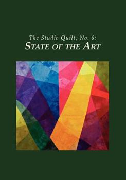 Paperback The Studio Quilt, no. 6: State of the Art Book