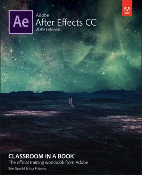 Paperback Adobe After Effects CC Classroom in a Book (2019 Release) Book
