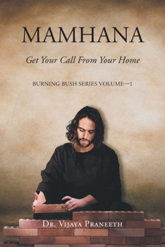 Paperback Mamhana: Get Your Call From Your Home Book