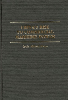 Hardcover China's Rise to Commercial Maritime Power Book
