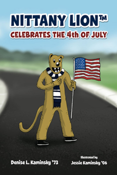 Hardcover Nittany Lion Celebrates the 4th of July Book