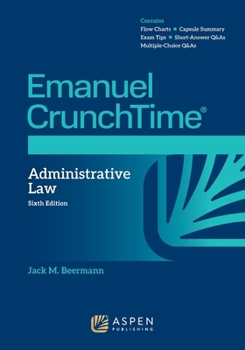 Emanuel CrunchTime for Administrative Law