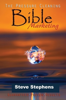 Paperback The Pressure Cleaning Bible: Marketing Book