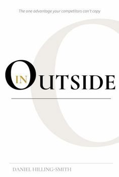 Paperback Outside In: The One Advantage Your Competitors Can't Copy Book