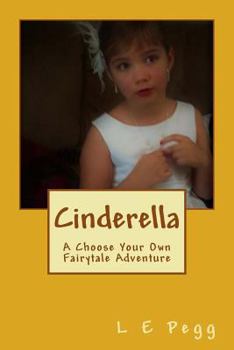 Paperback Cinderella: A Choose Your Own Fairytale Adventure Book