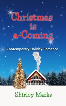 Paperback Christmas is a-Coming: Contemporary Holiday Romance Book