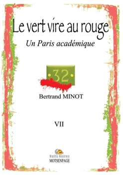 Paperback LE VERT VIRE AU ROUGE [French] Book