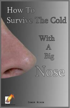 Paperback How to survive the cold with a big nose Book