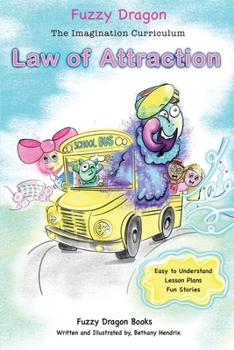 Paperback Fuzzy Dragon: Law of Attraction Book