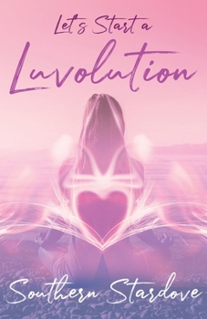 Paperback Let's Start a Luvolution Book