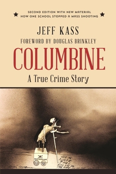 Paperback Columbine: A True Crime Story Book