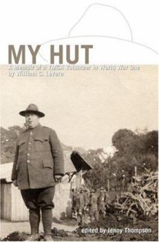 Paperback My Hut: A Memoir of a YMCA Volunteer in World War One Book