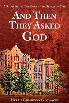 Paperback And Then They Asked God Book