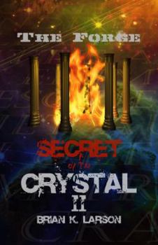 Paperback The Forge (Secret of the Crystal II) Book