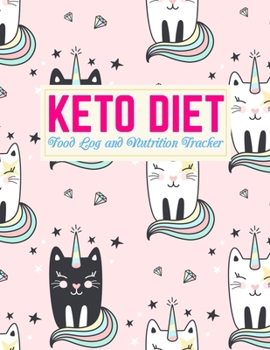 Paperback Keto Diet Food Log and Nutrition Tracker: Cute Daily Ketogenic Meal Planner - Low Carb Fitness Tracker and Wellness Notebook - Weight Loss Journal and Book