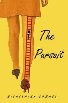 Paperback The Pursuit: Does Love Conquer All? Book