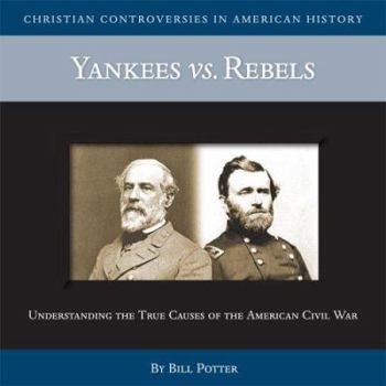 Audio CD Yankees vs. Rebels: Understanding the True Causes of the American Civil War Book