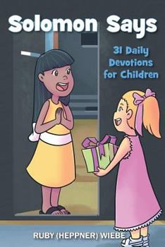 Paperback Solomon Says: 31 Daily Devotions for Children Book