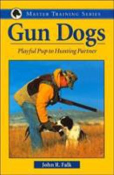Paperback Gun Dogs: Playful Pup to Hunting Partner Book