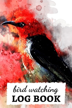 Paperback Bird Watching Log Book: Checklist Book / Notebook / Diary, Unique Gift For Birders And Bird Watchers Book
