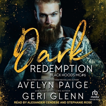 Dark Redemption - Book #6 of the Black Hoods MC