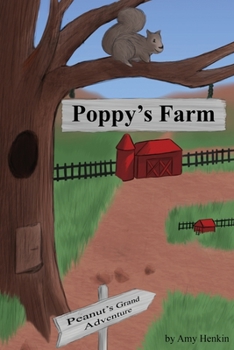 Poppy's Farm: Peanut's Grand Adventure