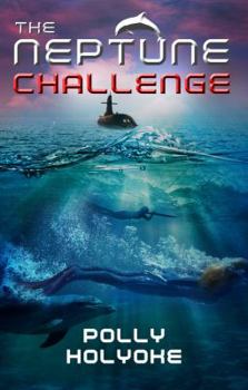 The Neptune Challenge - Book #2 of the Neptune Project