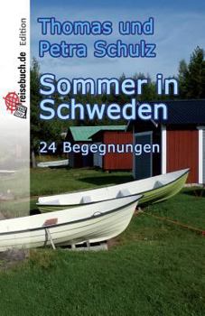 Paperback Sommer in Schweden: 24 Begegnungen [German] Book
