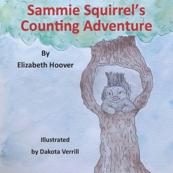 Paperback Sammie Squirrel's Counting Adventure Book