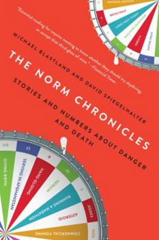 Paperback The Norm Chronicles: Stories and Numbers about Danger and Death Book
