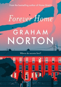 Paperback Forever Home: The Warm, Funny and Twisty Novel about Family Drama from the Bestselling Author Book