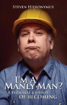 Paperback I'm a Manly Man? Book