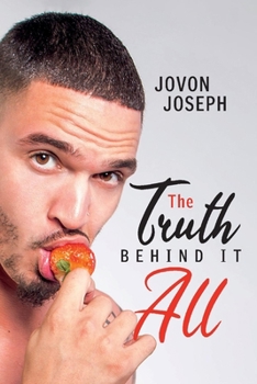 Paperback Jovon Joseph: The Truth Behind It All Book