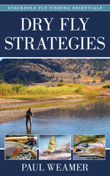 Hardcover Dry Fly Strategies Book