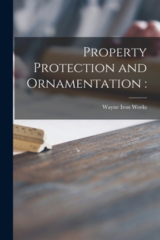 Paperback Property Protection and Ornamentation Book