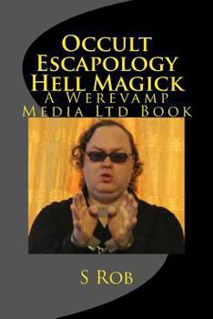 Paperback Occult Escapology Hell Magick Book