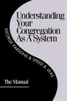 Paperback Understanding Your Congregation as a System: The Manual Book