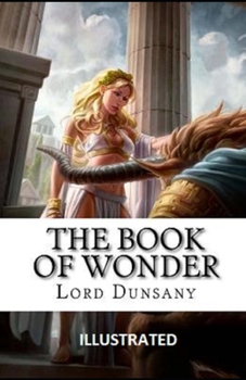 The Book of Wonder Illustrated